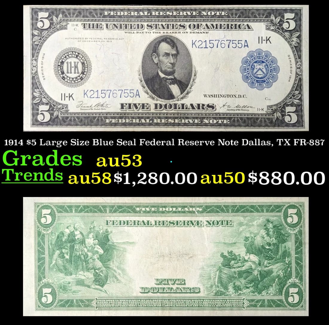 1914 $5 Large Size Blue Seal Federal Reserve Note Dallas, TX Grades Select AU FR-887 (1 of 3)