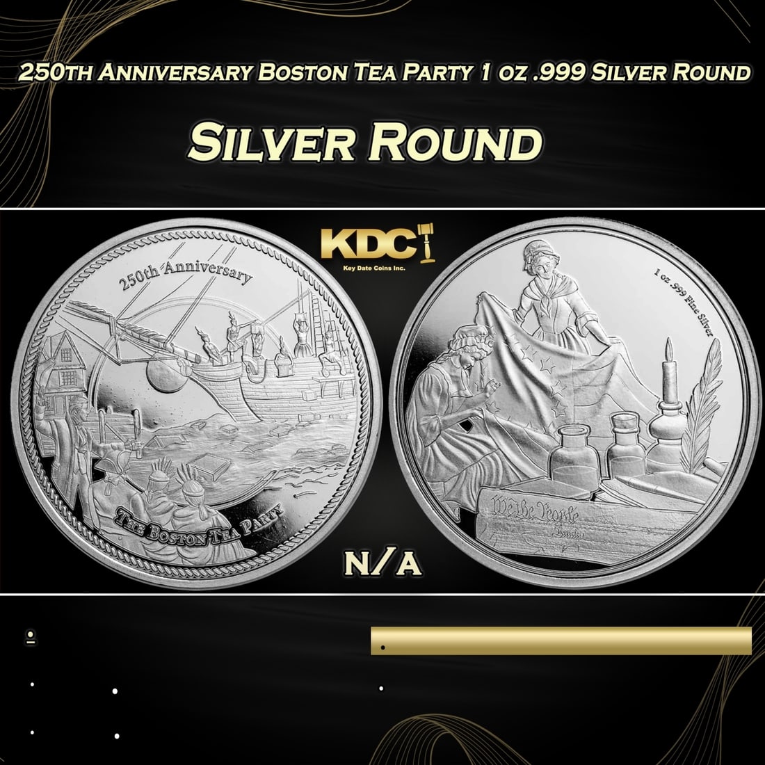 250th Anniversary Boston Tea Party 1 oz .999 Silver Round: 250th Anniversary Boston Tea Party 1 oz .999 Silver Round. Commemorating the 250th anniversary of the Boston Tea Party, each APMEXclusive® round contains .999 fine silver featuring a depiction of the