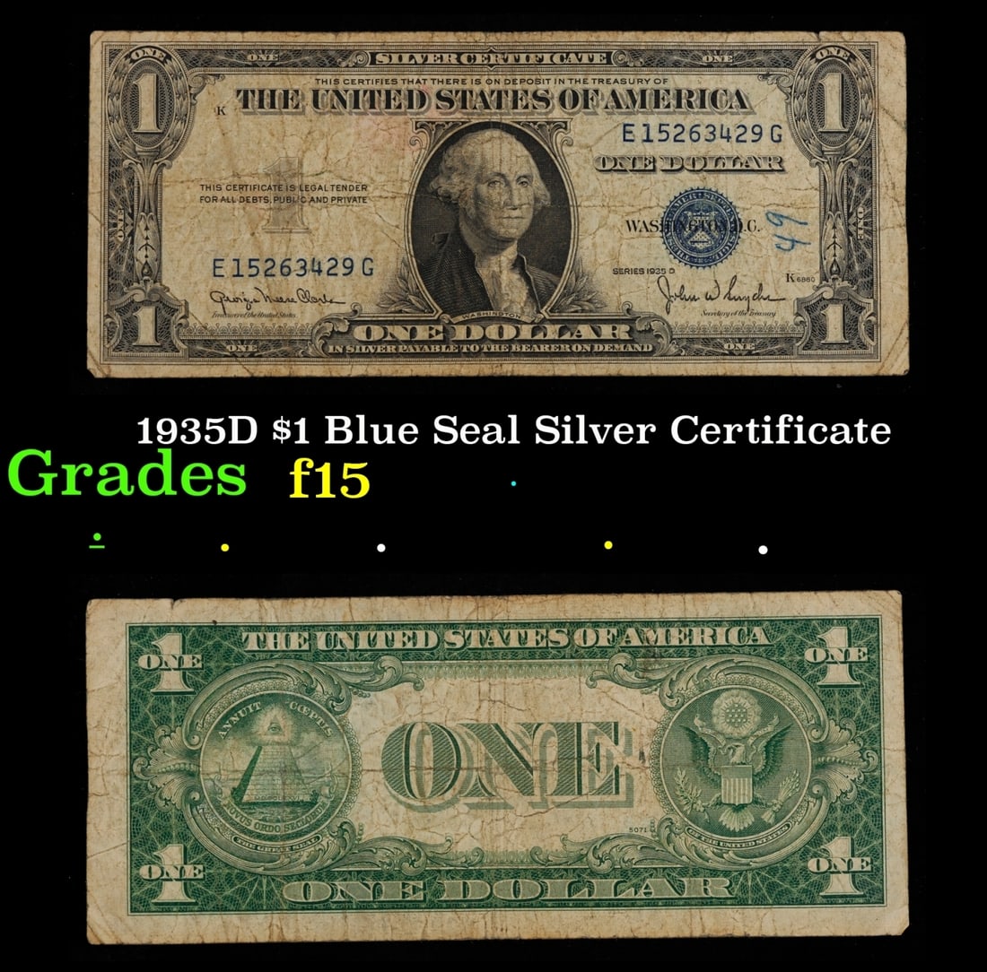 1935D $1 Blue Seal Silver Certificate Grades f+: 1935D $1 Blue Seal Silver Certificate Grades f+.
