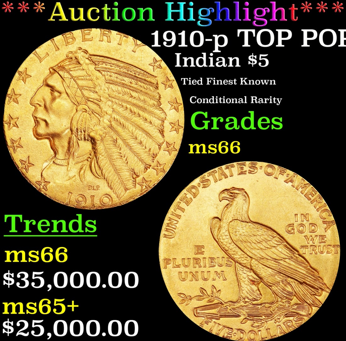 *Highlight* 1910-p Gold Indian Half Eagle TOP POP! $5 GEM+ Unc USCG (fc) (1 of 3)