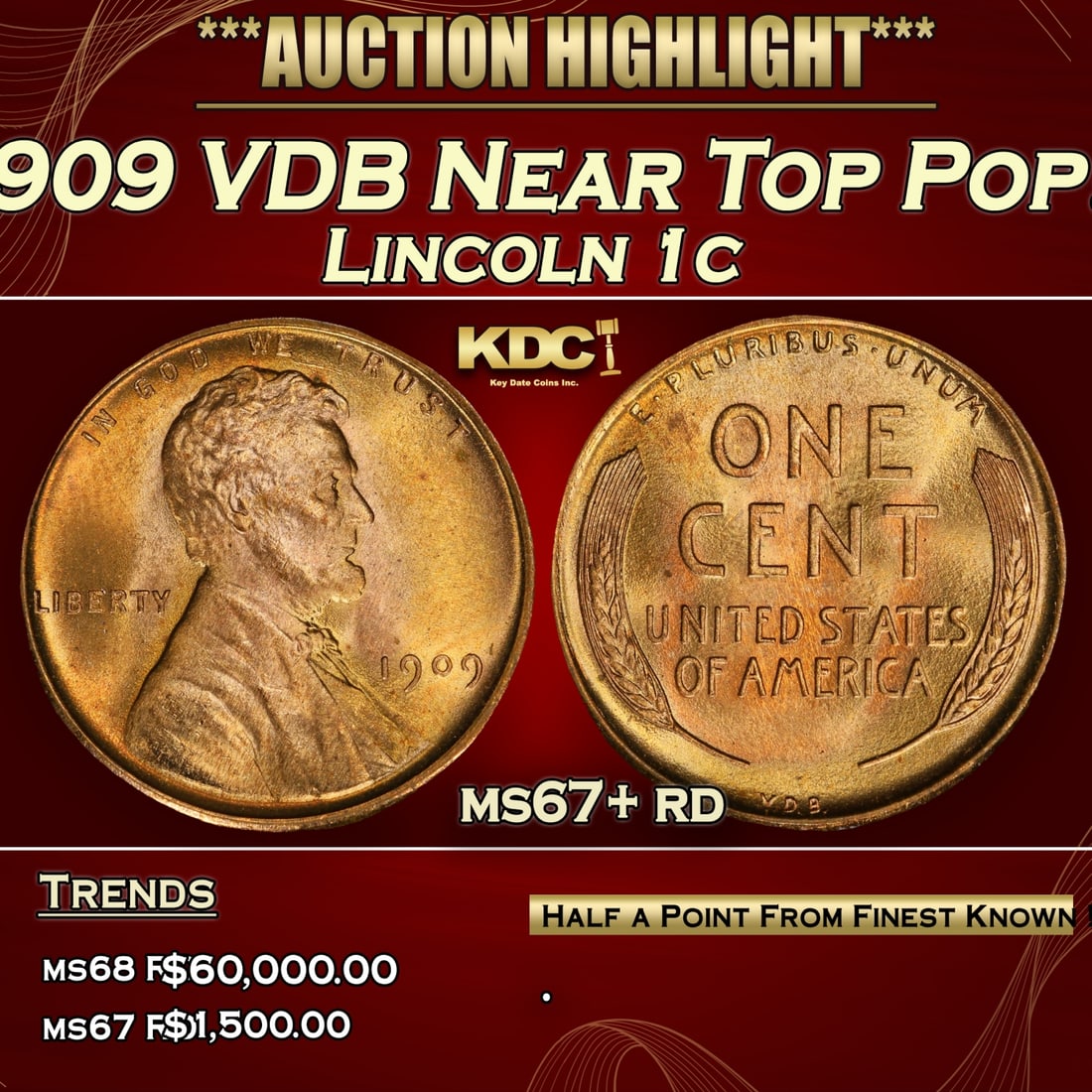 1909 VDB Lincoln Cent Near Top Pop! 1c ms67+ rd SEGS (1 of 3)