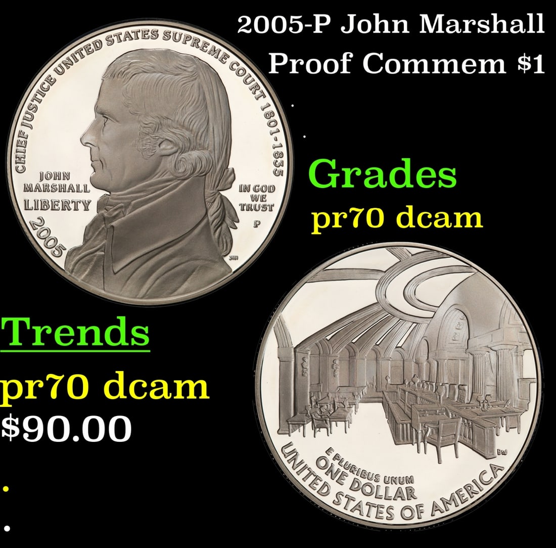 2005-P John Marshall Proof Modern Commem Dollar $1 pr70 dcam SEGS: 2005-P John Marshall Modern Commem Dollar $1 pr70 dcam SEGS.