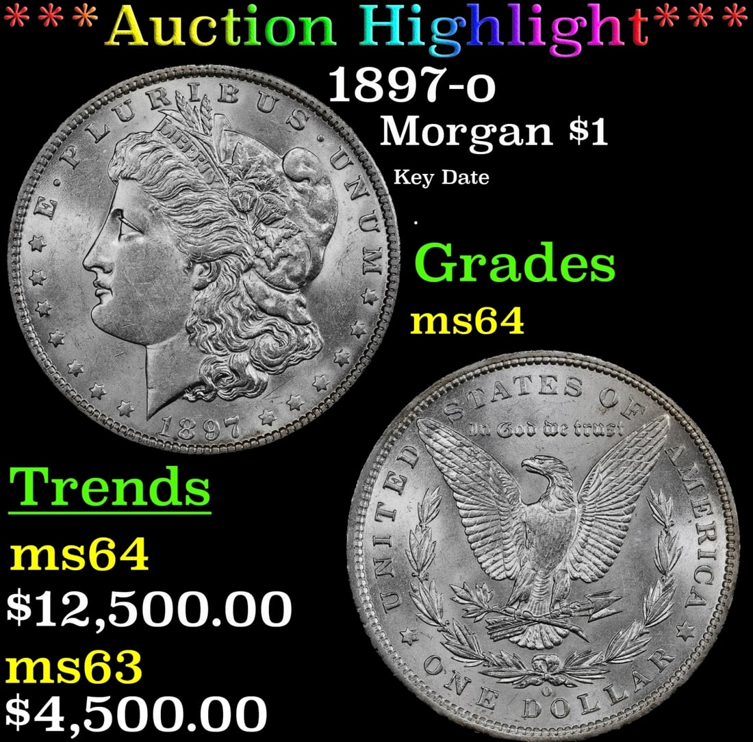 *Highlight* 1897-o Morgan Dollar $1 Choice Unc USCG (fc) (1 of 4)