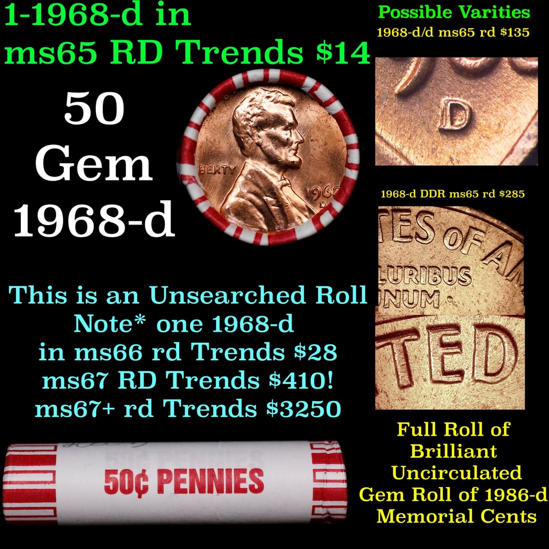 BU Shotgun Lincoln 1c roll, 1968-d 50 pcs Bank Wrapper 50c: BU Shotgun Lincoln 1c roll, 1968-d 50 pcs Bank Wrapper 50c. A terrific Shotgun roll of Lincoln cents in a Bank wrapper. Most if not all coins should be cherry red.