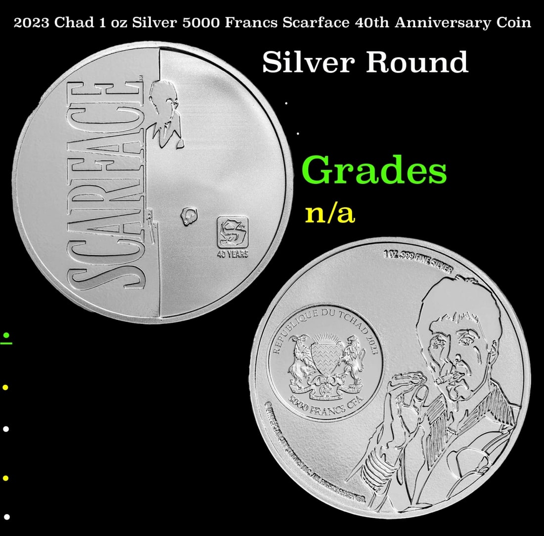 2023 Chad 1 oz Silver 5000 Francs Scarface 40th Anniversary Coin: 2023 Chad 1 oz Silver 5000 Francs Scarface 40th Anniversary Coin. This 1 oz Silver coin commemorates 40 years of the classic move, Scarface. Contains 1 oz of .999 fine silver.