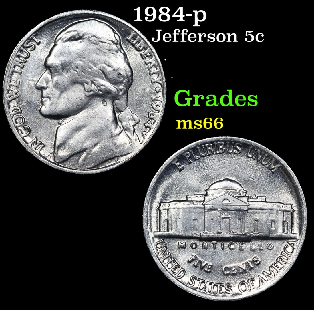 1984-p Jefferson Nickel 5c Grades GEM+ Unc: 1984-p Jefferson Nickel 5c Grades GEM+ Unc.