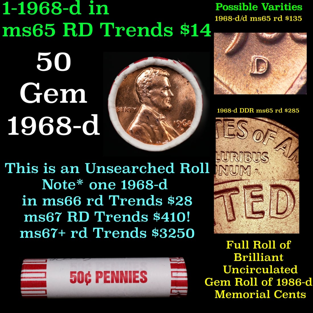 BU Shotgun Lincoln 1c roll, 1968-d 50 pcs Bank Wrapper 50c: BU Shotgun Lincoln 1c roll, 1968-d 50 pcs Bank Wrapper 50c. A terrific Shotgun roll of Lincoln cents in a Bank wrapper. Most if not all coins should be cherry red.