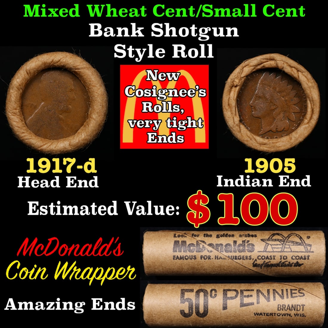 Small Cent Mixed Roll Orig Brandt McDonalds Wrapper, 1917-d Lincoln Wheat end, 1905 Indian other (1 of 3)