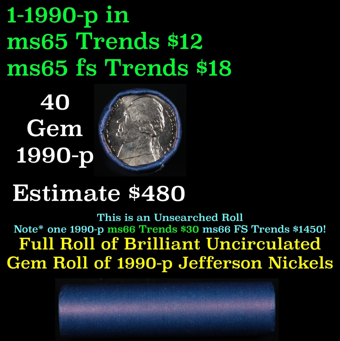 BU Shotgun Jefferson 5c roll, 1990-p 40 pcs Bank $2 Nickel Wrapper: BU Shotgun Jefferson 5c roll, 1990-p 40 pcs Bank $2 Nickel Wrapper.