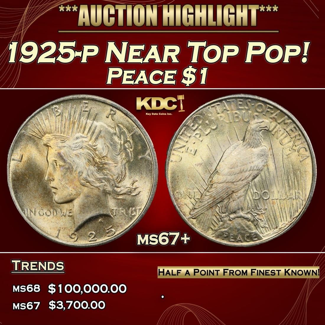 1925-p Peace Dollar Near Top Pop! $1 ms67+ SEGS (1 of 3)