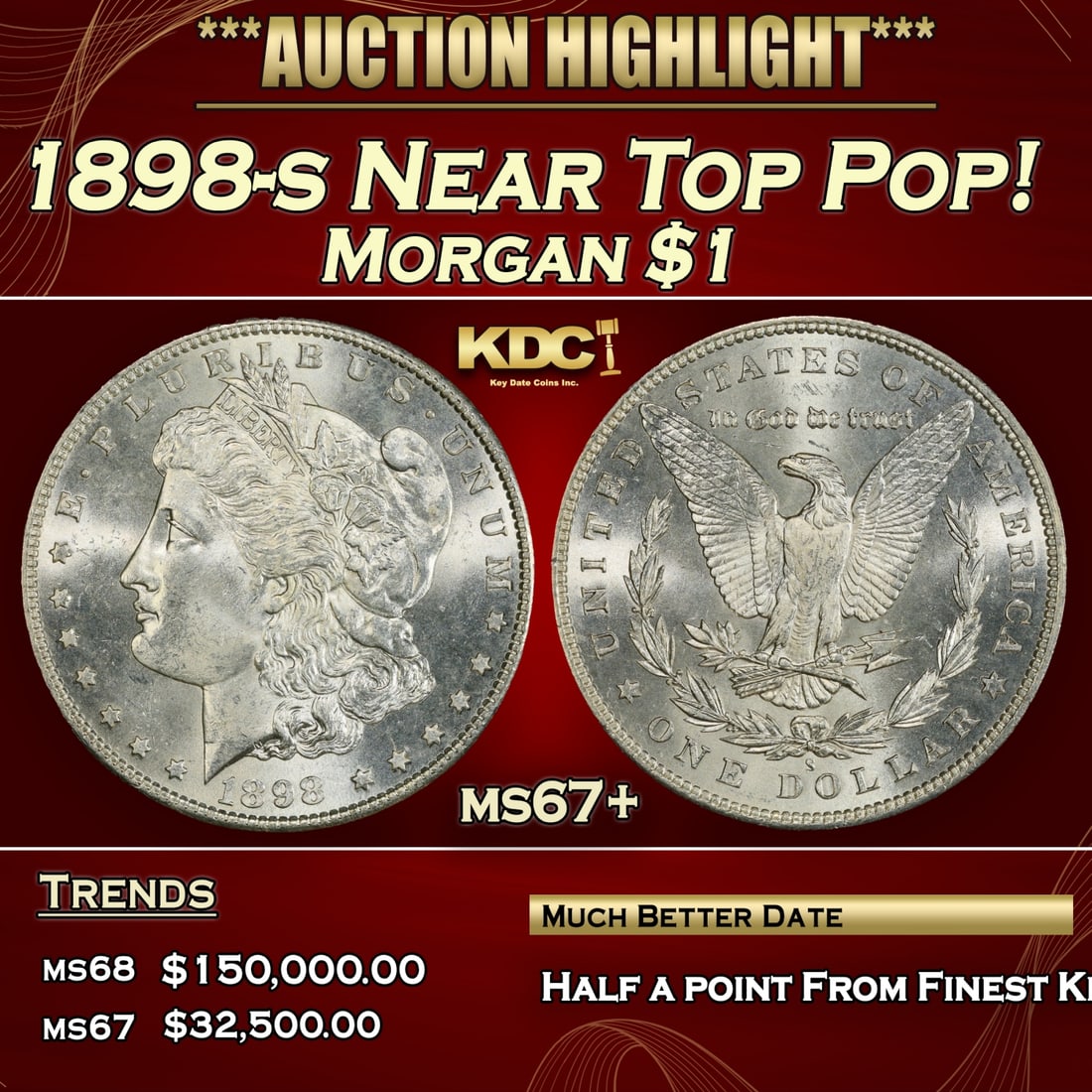 1898-s Morgan Dollar Near Top Pop! $1 ms67+ SEGS (1 of 3)