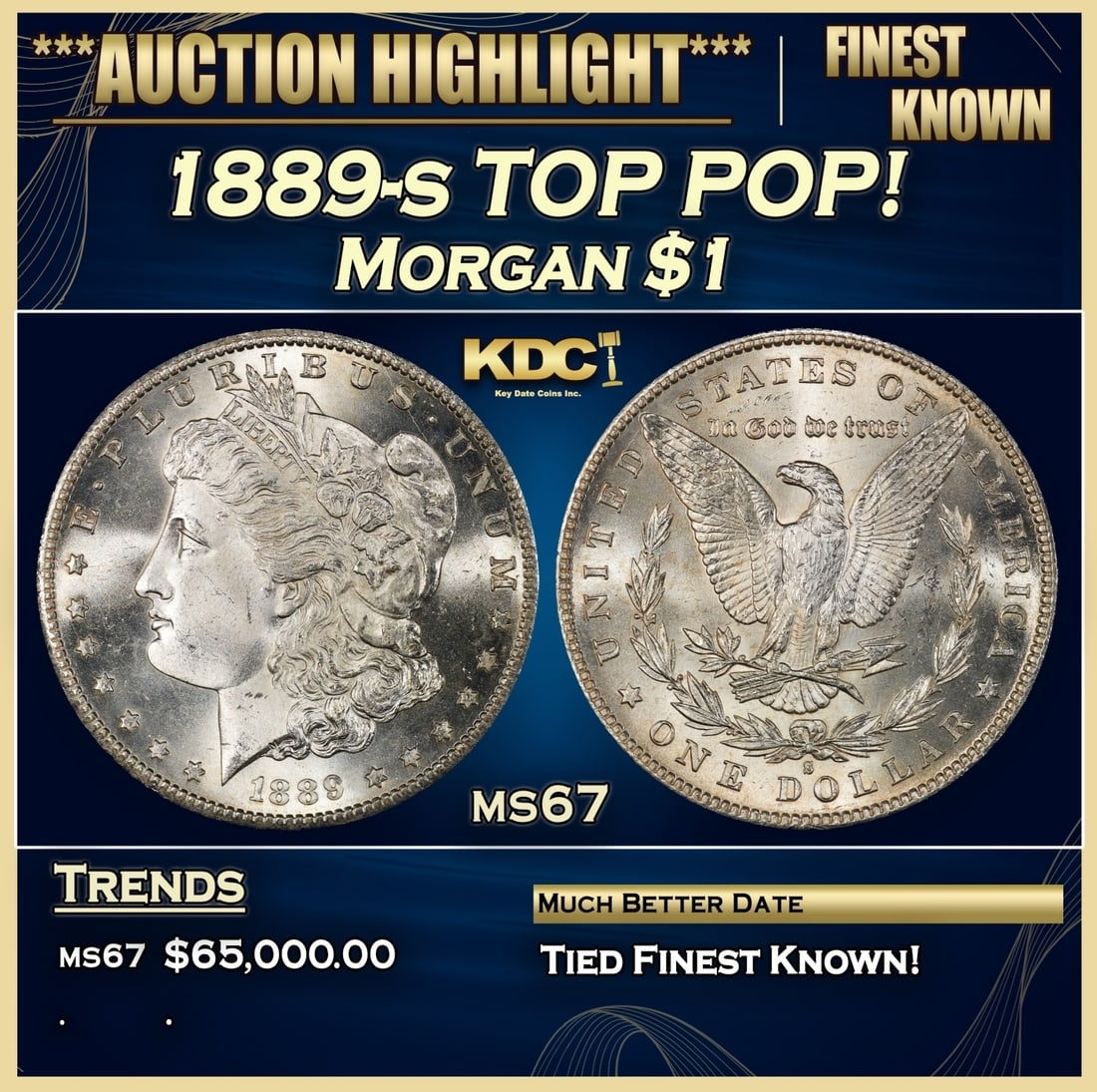 1889-s Morgan Dollar TOP POP! $1 ms67 SEGS (1 of 3)