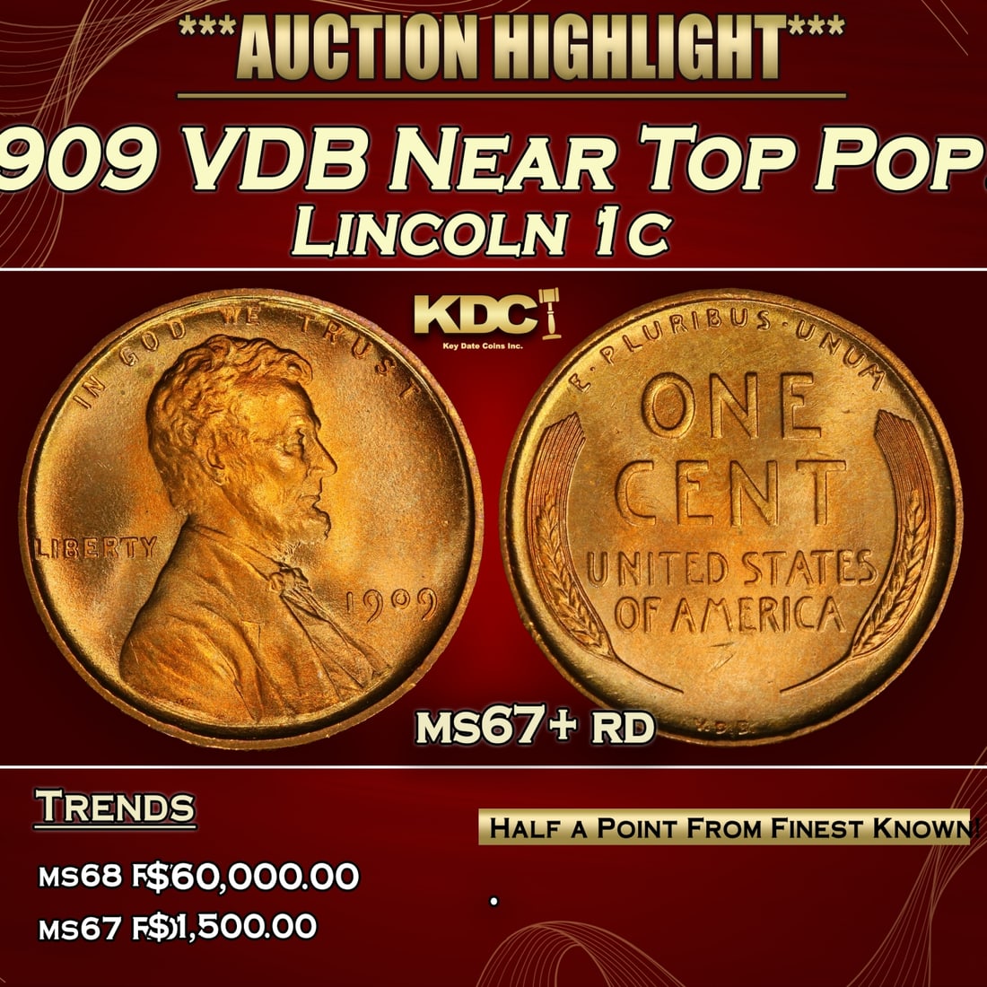 1909 VDB Lincoln Cent Near Top Pop! 1c ms67+ rd SEGS (1 of 3)