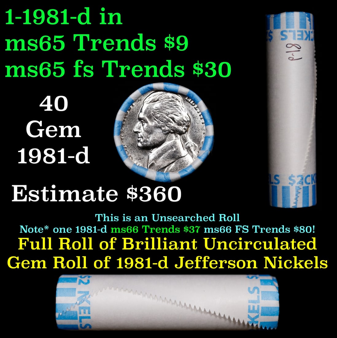 BU Shotgun Jefferson 5c roll, 1981-d 40 pcs Bank $2 Nickel Wrapper: BU Shotgun Jefferson 5c roll, 1981-d 40 pcs Bank $2 Nickel Wrapper.