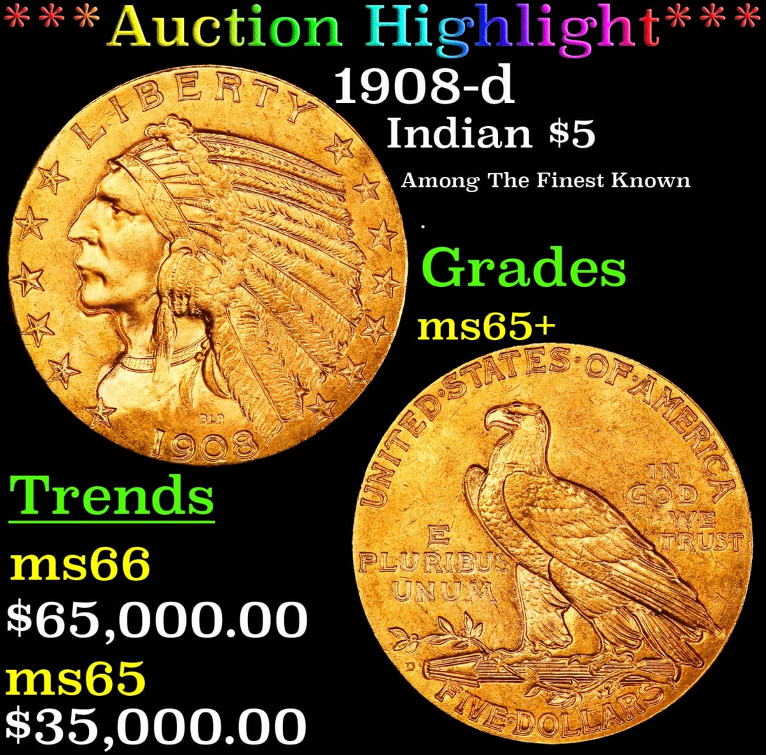 *Highlight* 1908-d Gold Indian Half Eagle $5 GEM+ Unc USCG (fc) (1 of 3)