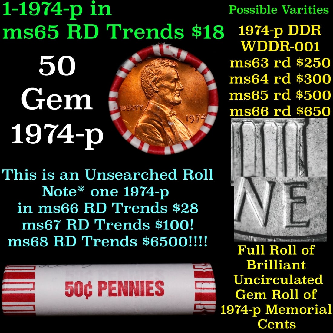 BU Shotgun Lincoln 1c roll, 1974-p 50 pcs Bank Wrapper 50c: BU Shotgun Lincoln 1c roll, 1974-p 50 pcs Bank Wrapper 50c. A terrific Shotgun roll of Lincoln cents in a Bank wrapper. Most if not all coins should be cherry red.