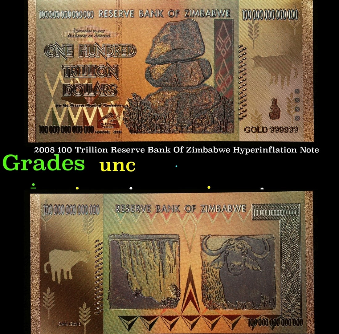 2008 100 Trillion Reserve Bank Of Zimbabwe Hyperinflation Note Grades CU: 2008 100 Trillion Reserve Bank Of Zimbabwe Hyperinflation Note Grades CU. During the years of 2008 and 2009, The inflation rate of the Zimbabwe Dollar Grew to 250,000,000% at its peak. This was later 