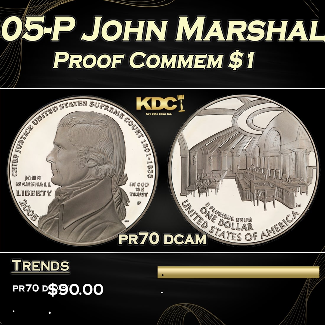 2005-P John Marshall Proof Modern Commem Dollar $1 pr70 dcam SEGS: 2005-P John Marshall Modern Commem Dollar $1 pr70 dcam SEGS.