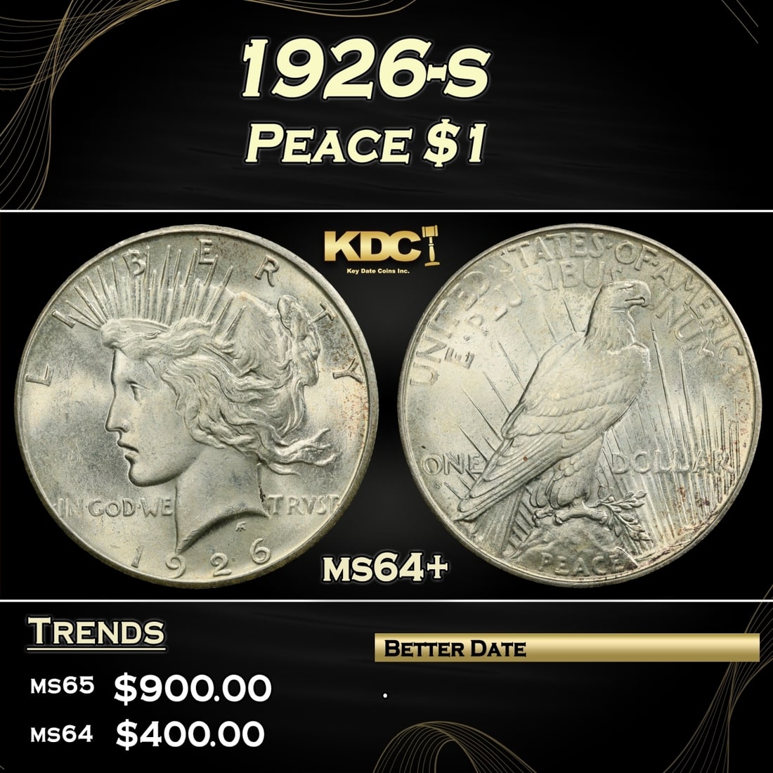 1926-s Peace Dollar $1 Grades ms64+ (1 of 3)