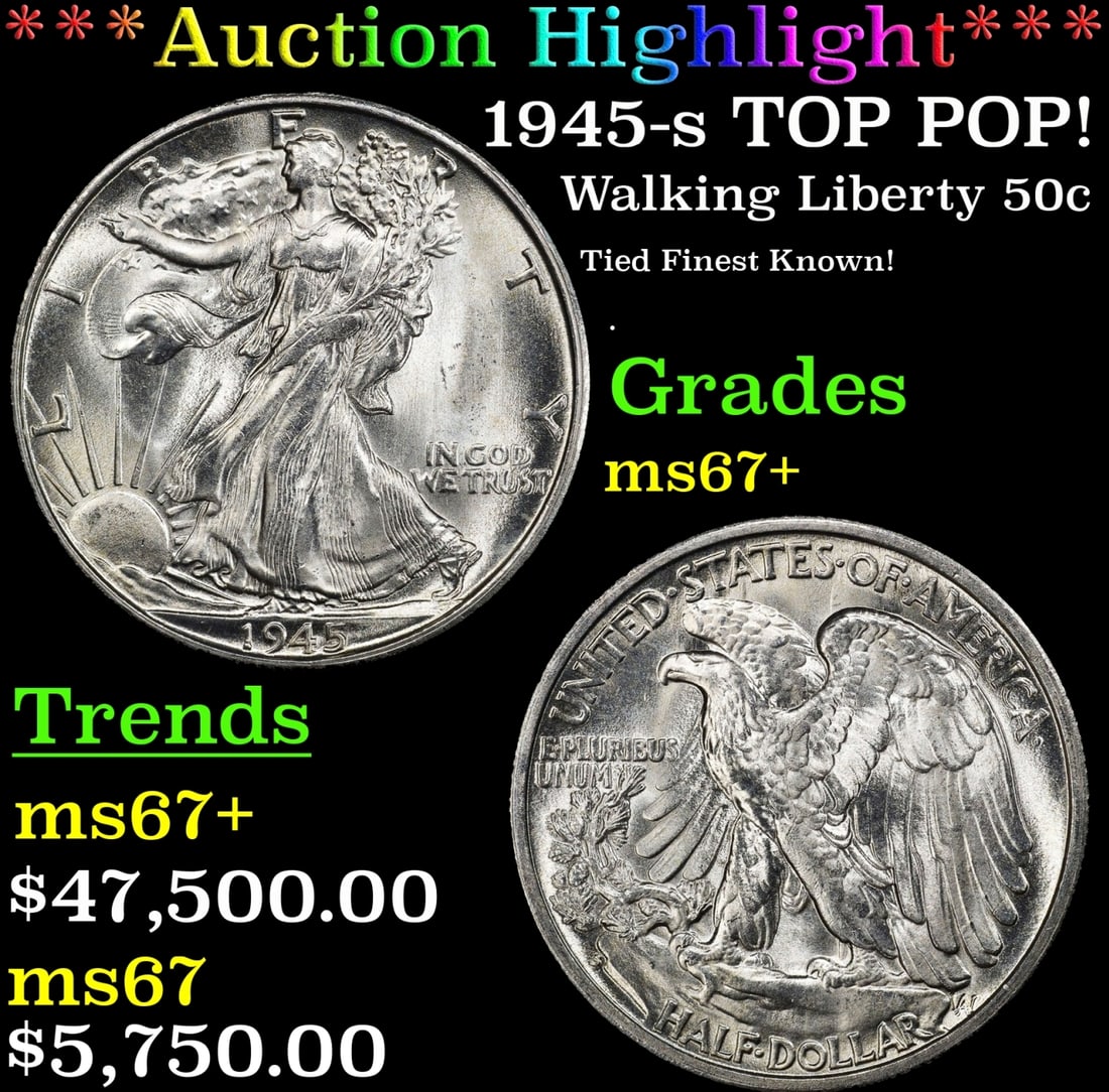 *Highlight* 1945-s Walking Liberty Half Dollar TOP POP! 50c ms67+ SEGS (fc) (1 of 3)