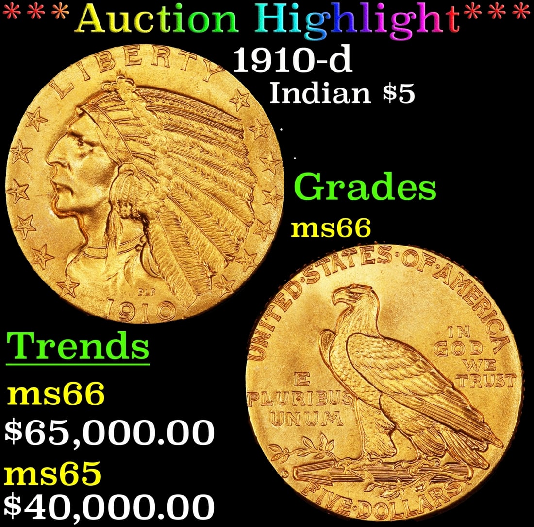 *Highlight* 1910-d Gold Indian Half Eagle $5 GEM+ Unc USCG (fc) (1 of 3)