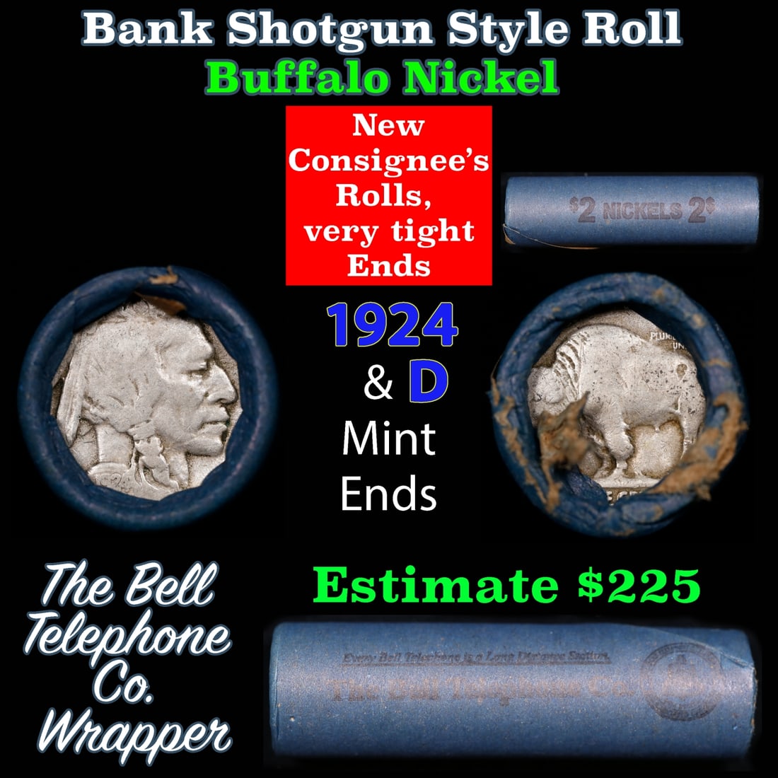 Buffalo Nickel Shotgun Roll in Old Bank Style 'Bell Telephone' Wrapper 1924 & d Mint Ends: Buffalo Nickel Shotgun Roll in Old Bank Style 'Bell Telephone' Wrapper 1924 & d Mint Ends.