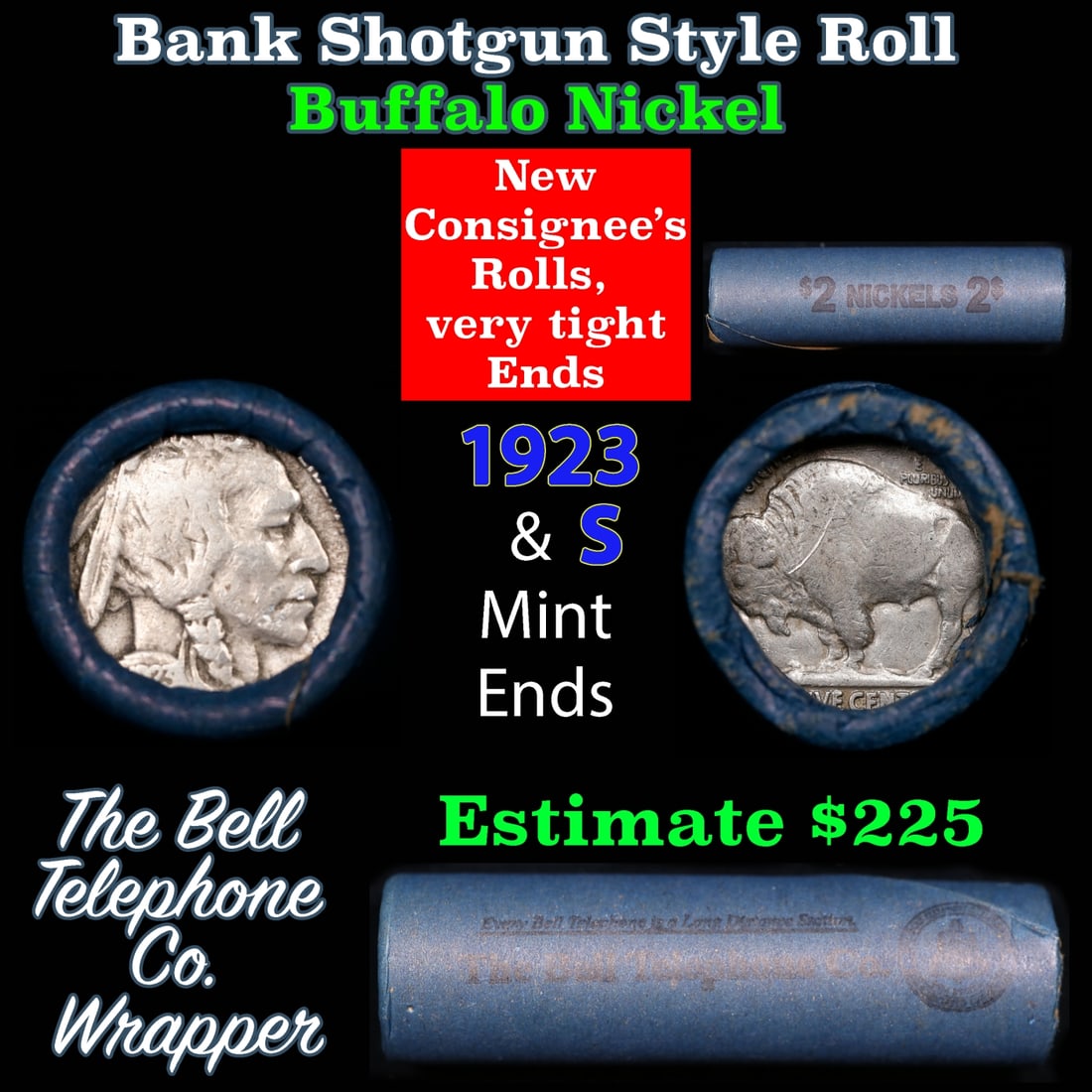 Buffalo Nickel Shotgun Roll in Old Bank Style 'Bell Telephone' Wrapper 1923 & s Mint Ends: Buffalo Nickel Shotgun Roll in Old Bank Style 'Bell Telephone' Wrapper 1923 & s Mint Ends.