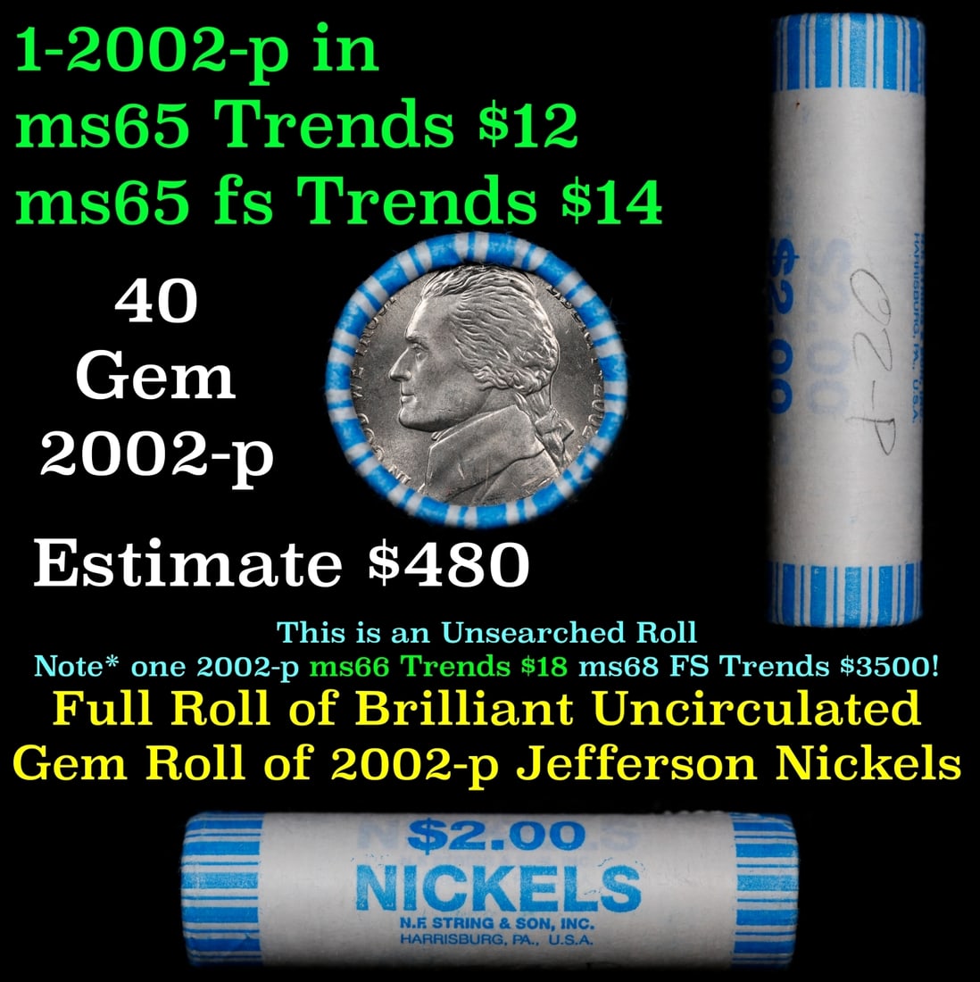 BU Shotgun Jefferson 5c roll, 2002-p 40 pcs Bank $2 Nickel Wrapper: BU Shotgun Jefferson 5c roll, 2002-p 40 pcs Bank $2 Nickel Wrapper.