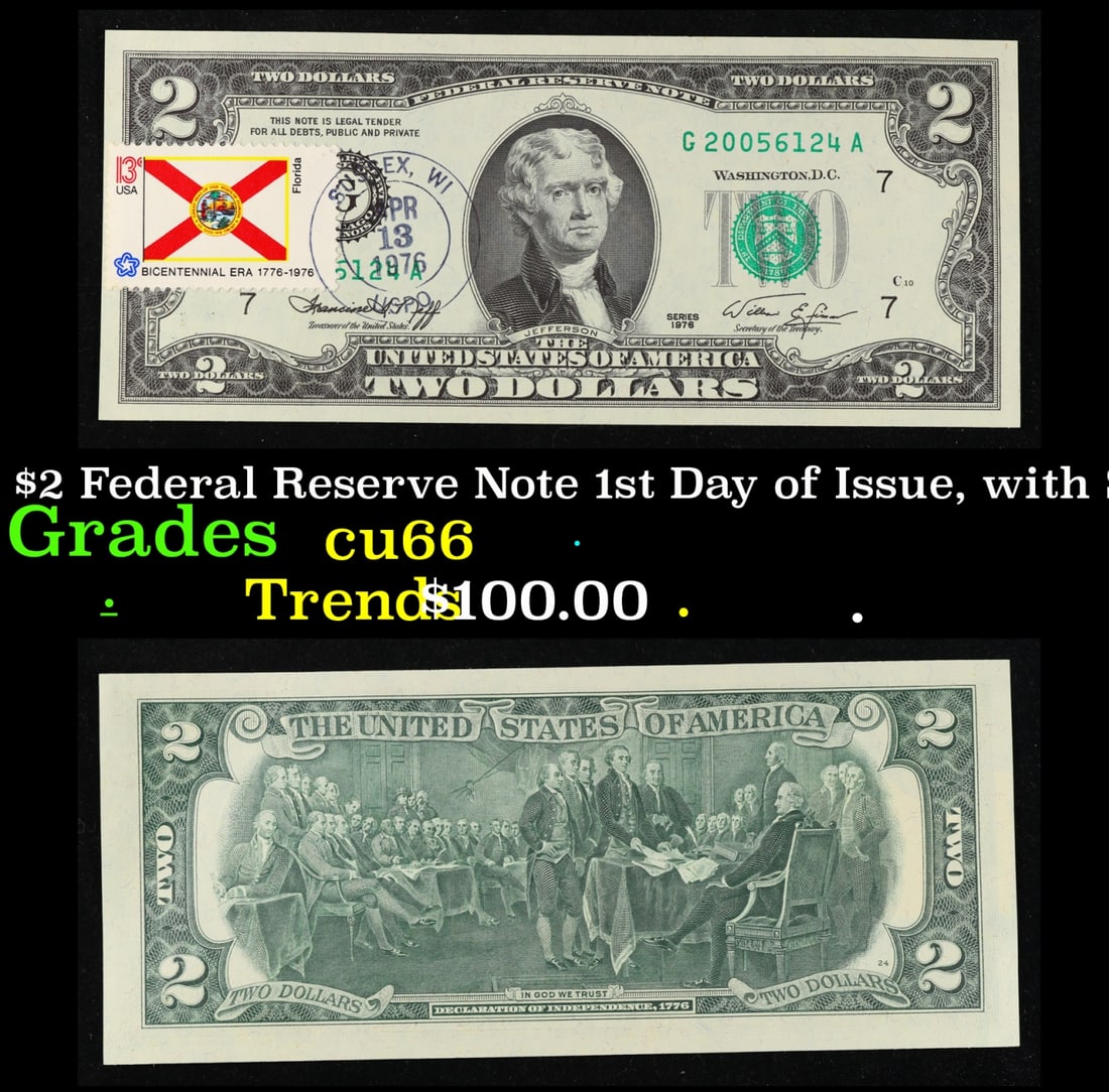 1976 $2 Federal Reserve Note 1st Day of Issue, with Stamp $2 Green Seal Federal Reserve Note Grades (1 of 3)