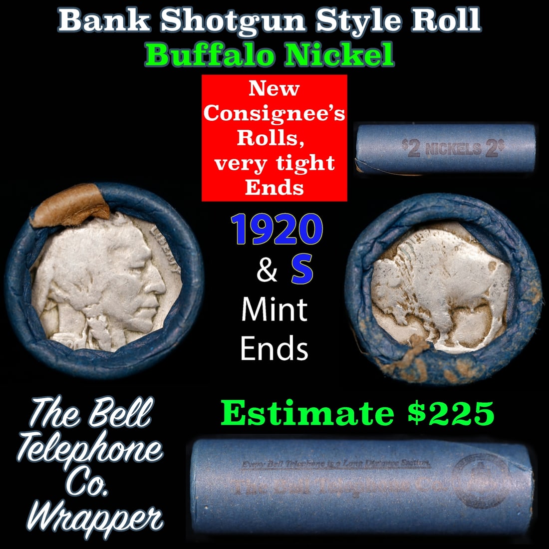 Buffalo Nickel Shotgun Roll in Old Bank Style 'Bell Telephone' Wrapper 1920 & d Mint Ends: Buffalo Nickel Shotgun Roll in Old Bank Style 'Bell Telephone' Wrapper 1920 & d Mint Ends.