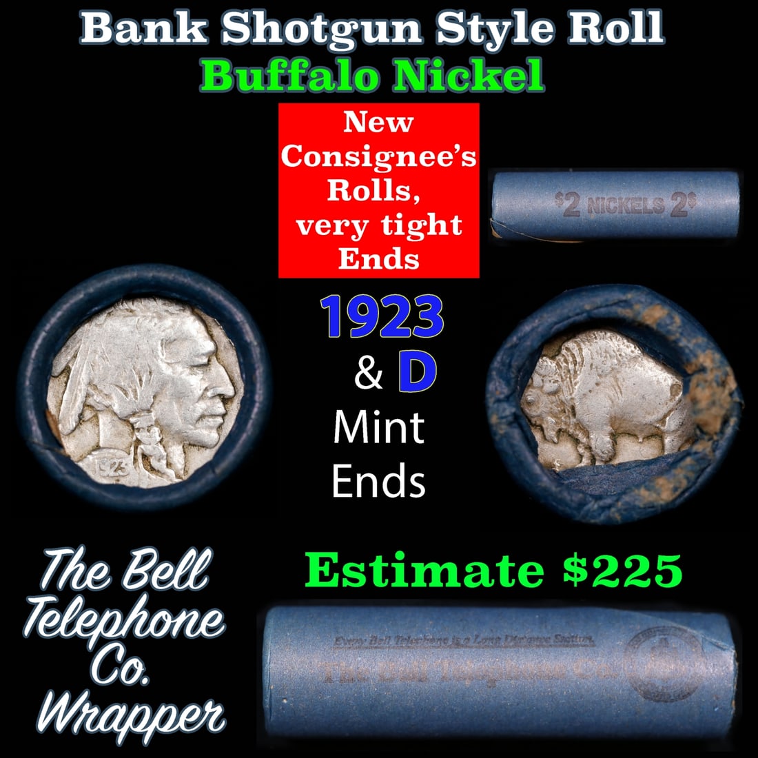 Buffalo Nickel Shotgun Roll in Old Bank Style 'Bell Telephone' Wrapper 1923 & d Mint Ends: Buffalo Nickel Shotgun Roll in Old Bank Style 'Bell Telephone' Wrapper 1923 & d Mint Ends.