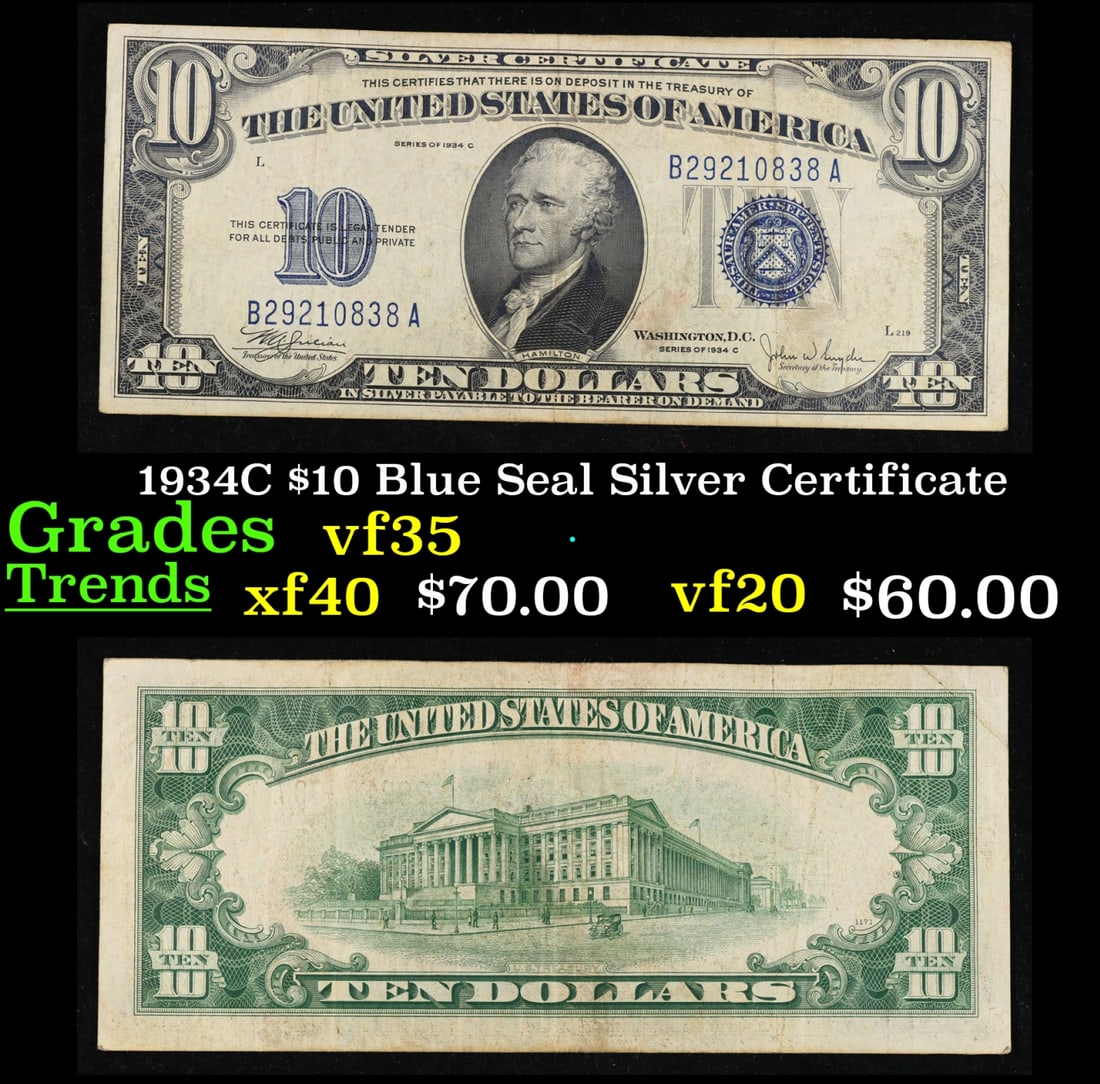 1934C $10 Blue Seal Silver Certificate Grades vf++: 1934C $10 Blue Seal Silver Certificate Grades vf++. This note features the familiar portrait of Alexander Hamilton that was used on all of our $10 bills through 1999, and the back shows the US Treasur