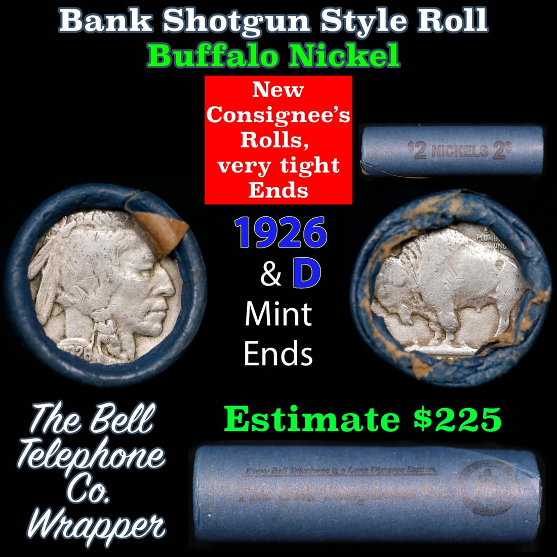 Buffalo Nickel Shotgun Roll in Old Bank Style 'Bell Telephone' Wrapper 1926 & d Mint Ends: Buffalo Nickel Shotgun Roll in Old Bank Style 'Bell Telephone' Wrapper 1926 & d Mint Ends.