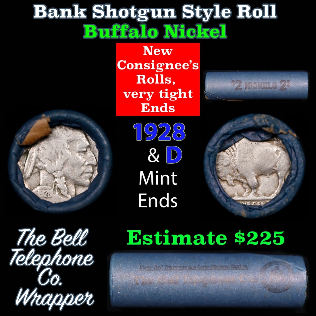 Buffalo Nickel Shotgun Roll in Old Bank Style 'Bell Telephone' Wrapper 1928 & d Mint Ends: Buffalo Nickel Shotgun Roll in Old Bank Style 'Bell Telephone' Wrapper 1928 & d Mint Ends.