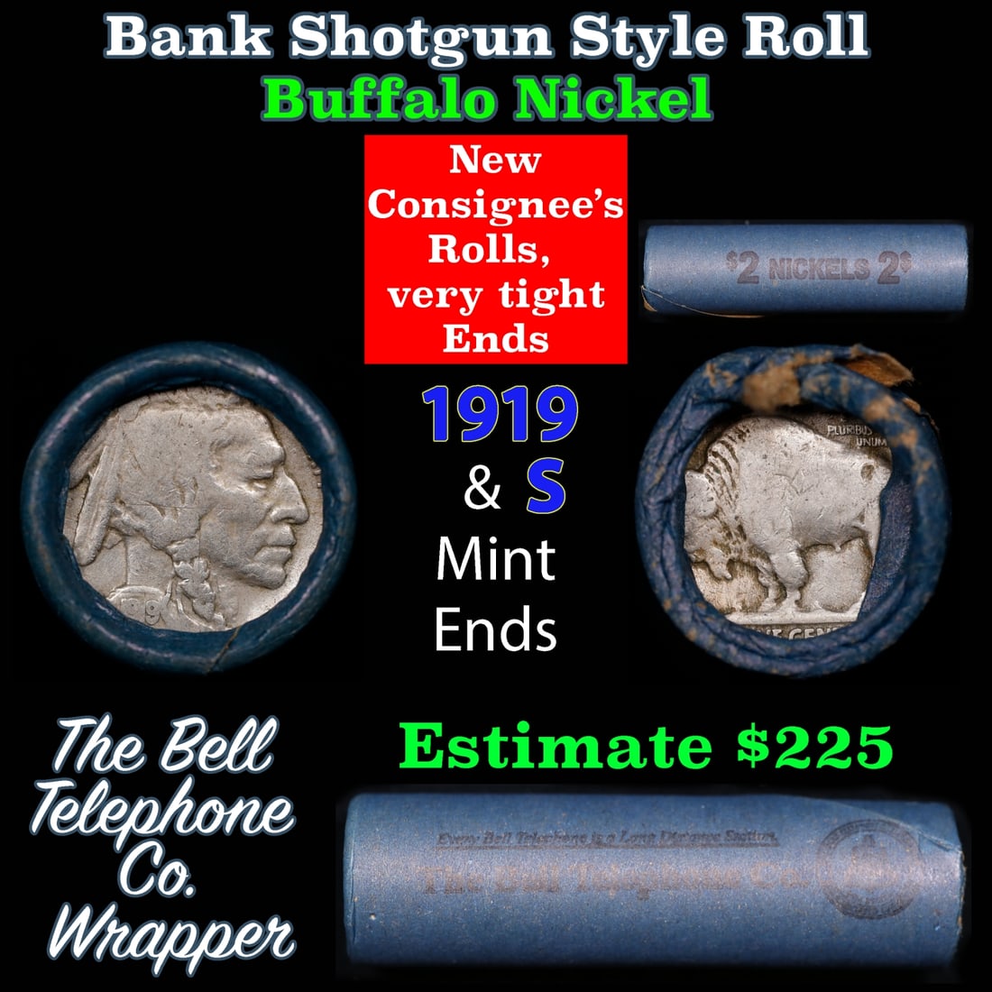 Buffalo Nickel Shotgun Roll in Old Bank Style 'Bell Telephone' Wrapper 1919 & s Mint Ends: Buffalo Nickel Shotgun Roll in Old Bank Style 'Bell Telephone' Wrapper 1919 & s Mint Ends.