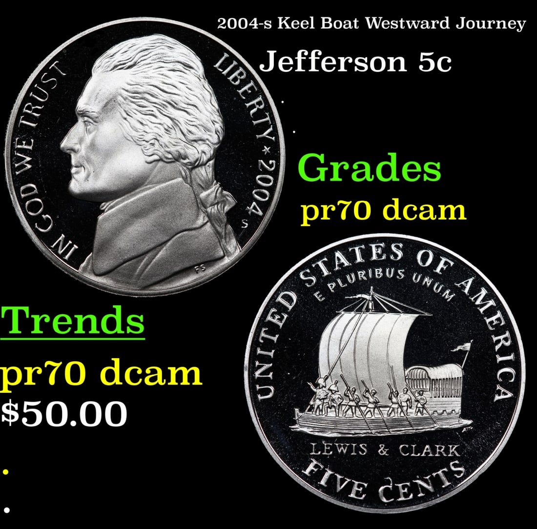 2004-s Keel Boat Proof Jefferson Nickel Westward Journey 5c pr70 dcam SEGS: 2004-s Keel Boat Westward Journey Jefferson Nickel 5c pr70 dcam SEGS.