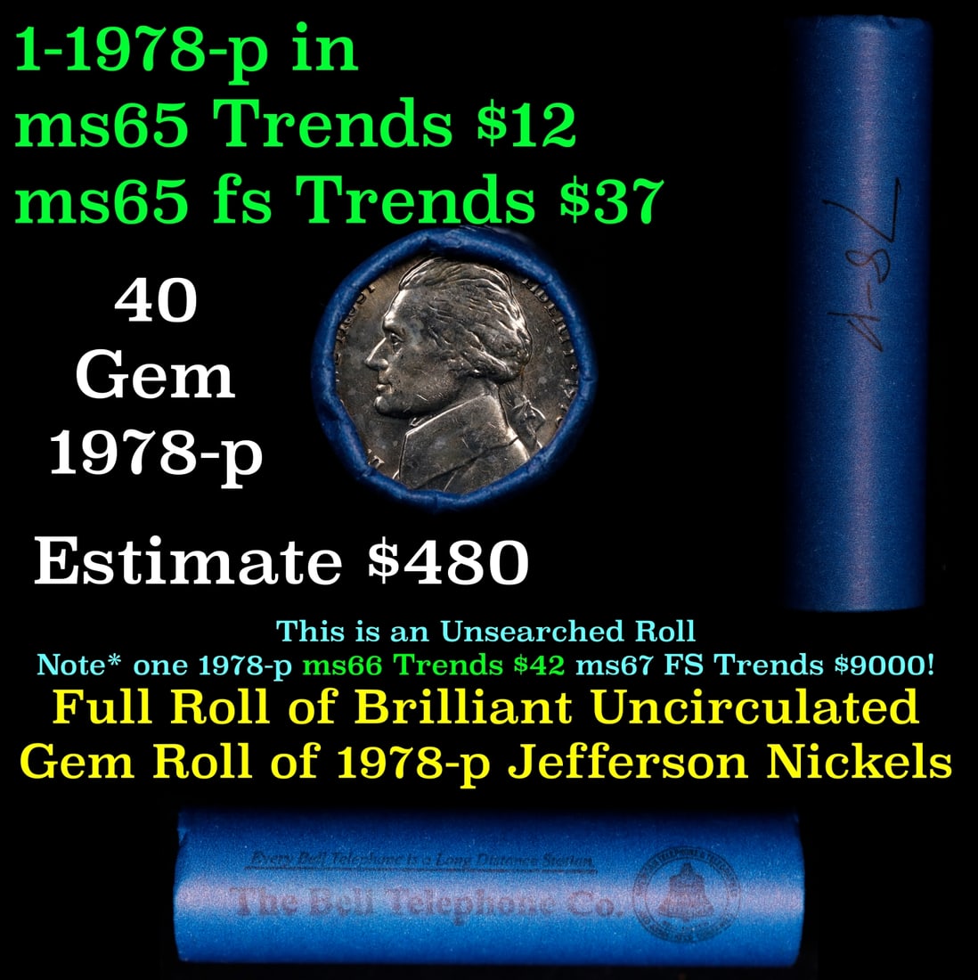 BU Shotgun Jefferson 5c roll, 1978-p 40 pcs Bank $2 Nickel Wrapper: BU Shotgun Jefferson 5c roll, 1978-p 40 pcs Bank $2 Nickel Wrapper.