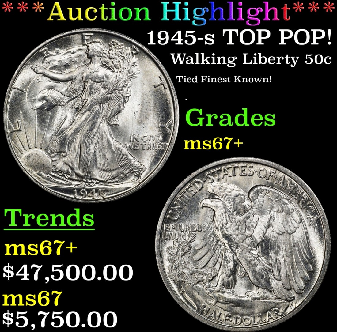 *Highlight* 1945-s Walking Liberty Half Dollar TOP POP! 50c ms67+ SEGS (fc) (1 of 3)