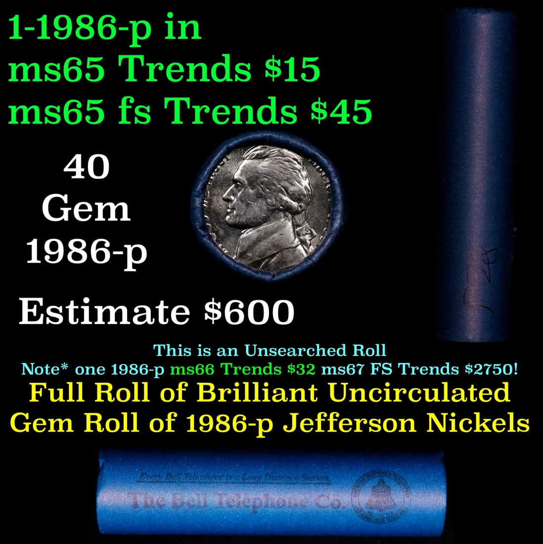 BU Shotgun Jefferson 5c roll, 1986-d 40 pcs Bank $2 Nickel Wrapper: BU Shotgun Jefferson 5c roll, 1986-d 40 pcs Bank $2 Nickel Wrapper.