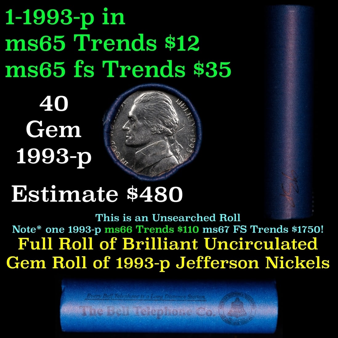 BU Shotgun Jefferson 5c roll, 1993-p 40 pcs Bank $2 Nickel Wrapper (1 of 3)