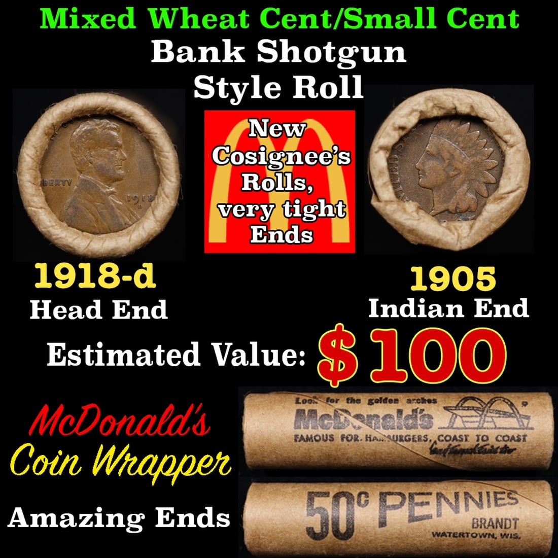 Small Cent Mixed Roll Orig Brandt McDonalds Wrapper, 1918-d Lincoln Wheat end, 1905 Indian other (1 of 1)