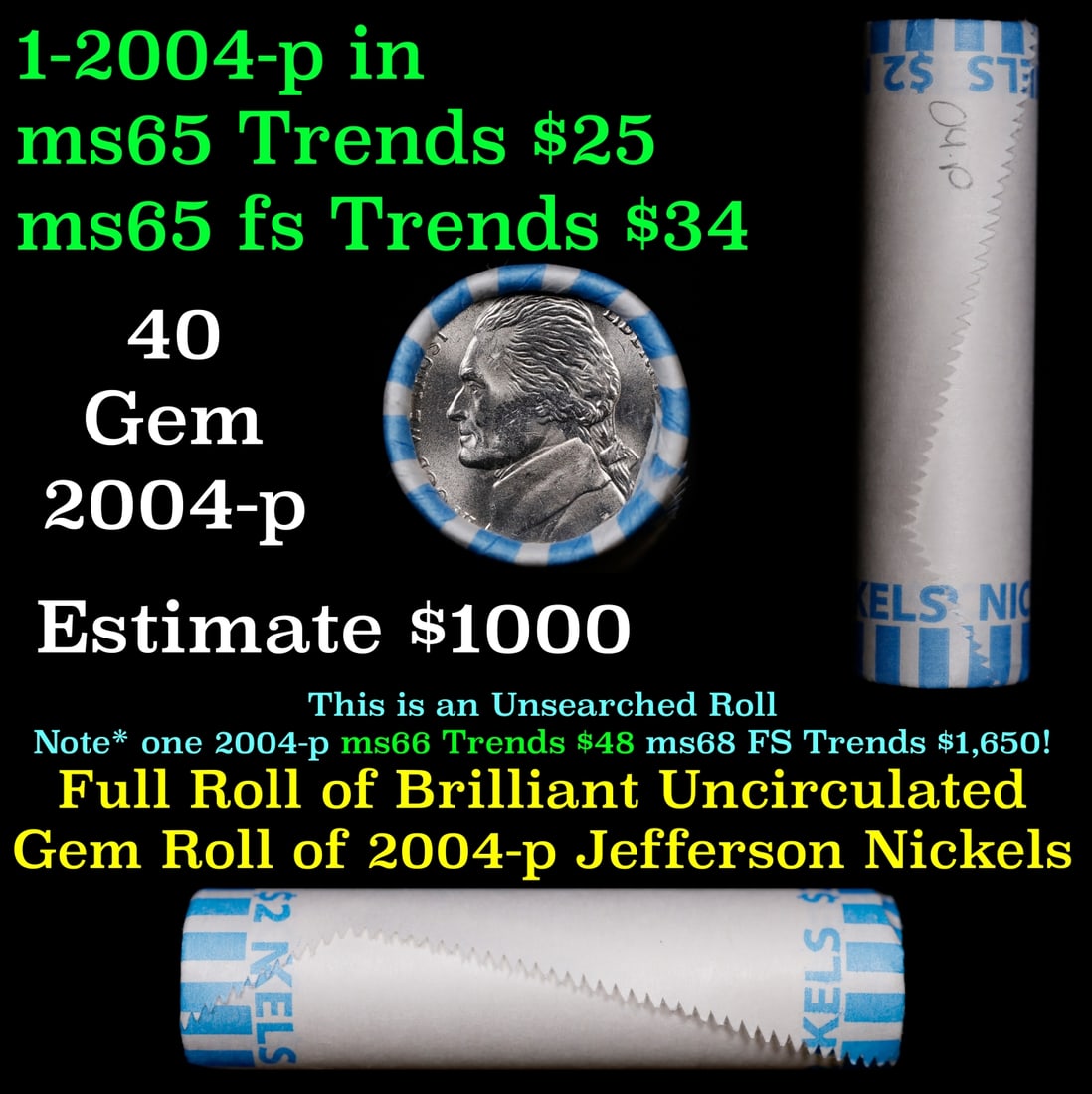 BU Shotgun Jefferson 5c roll, 2004-p Peace 40 pcs Bank $2 Nickel Wrapper: BU Shotgun Jefferson 5c roll, 2004-p Peace 40 pcs Bank $2 Nickel Wrapper.