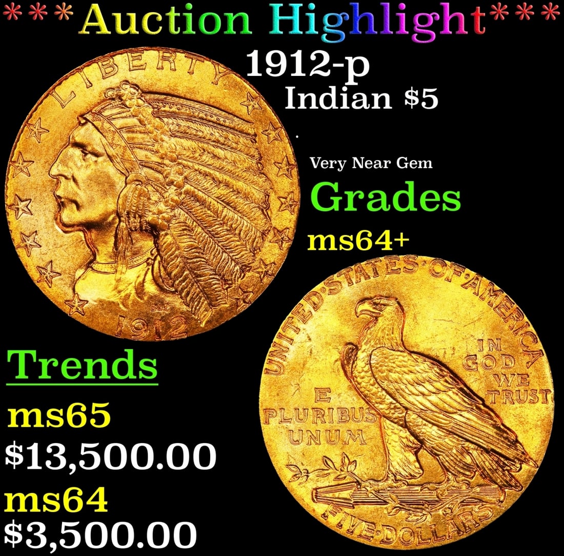 *Highlight* 1912-p Gold Indian Half Eagle $5 ms64+ USCG (fc) (1 of 3)