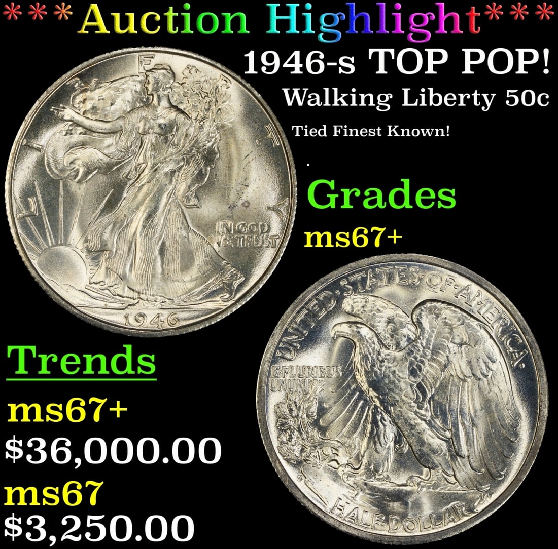 *Highlight* 1946-s Walking Liberty Half Dollar TOP POP! 50c ms67+ SEGS (fc) (1 of 3)