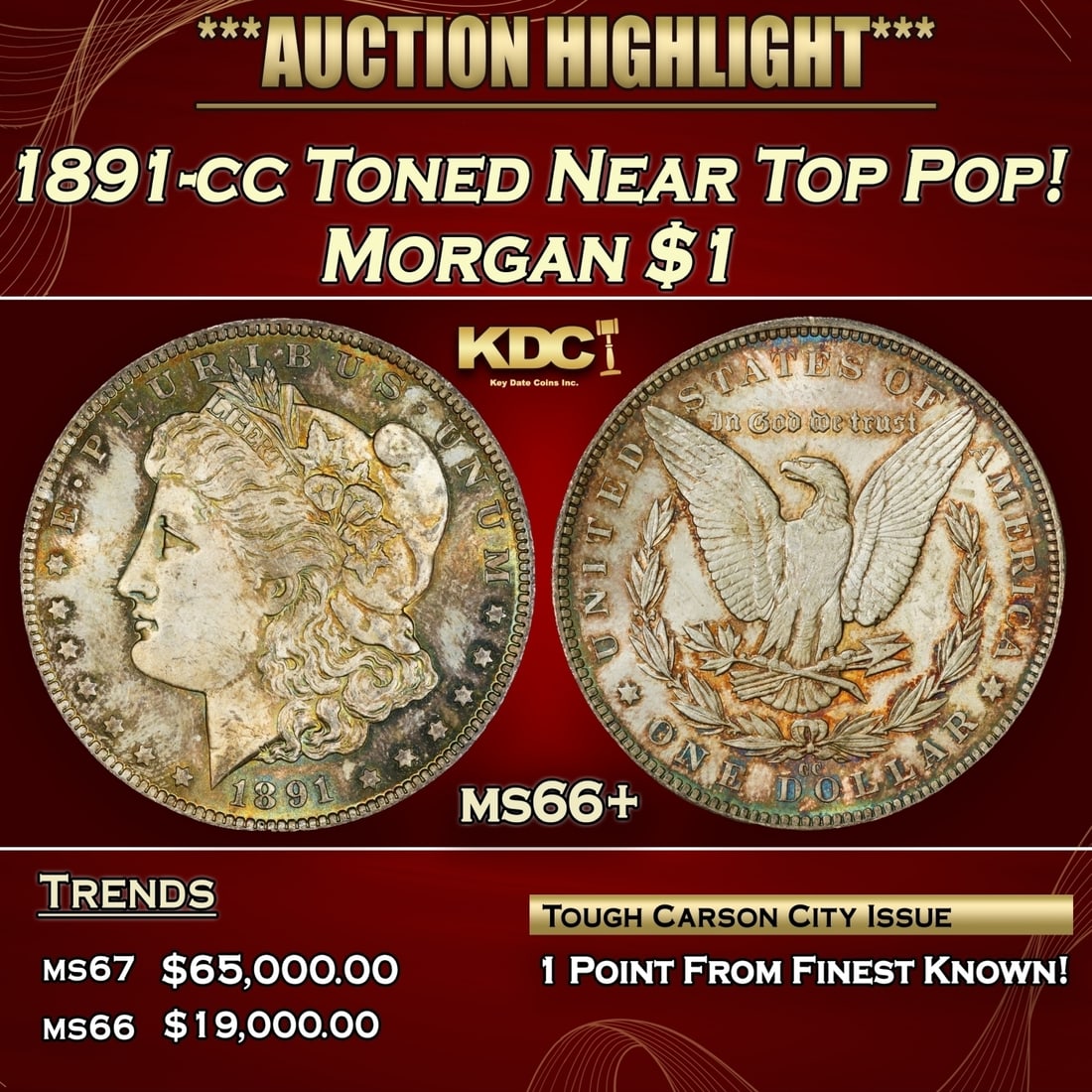 1891-cc Morgan Dollar Toned Near Top Pop! $1 ms66+ SEGS (1 of 3)