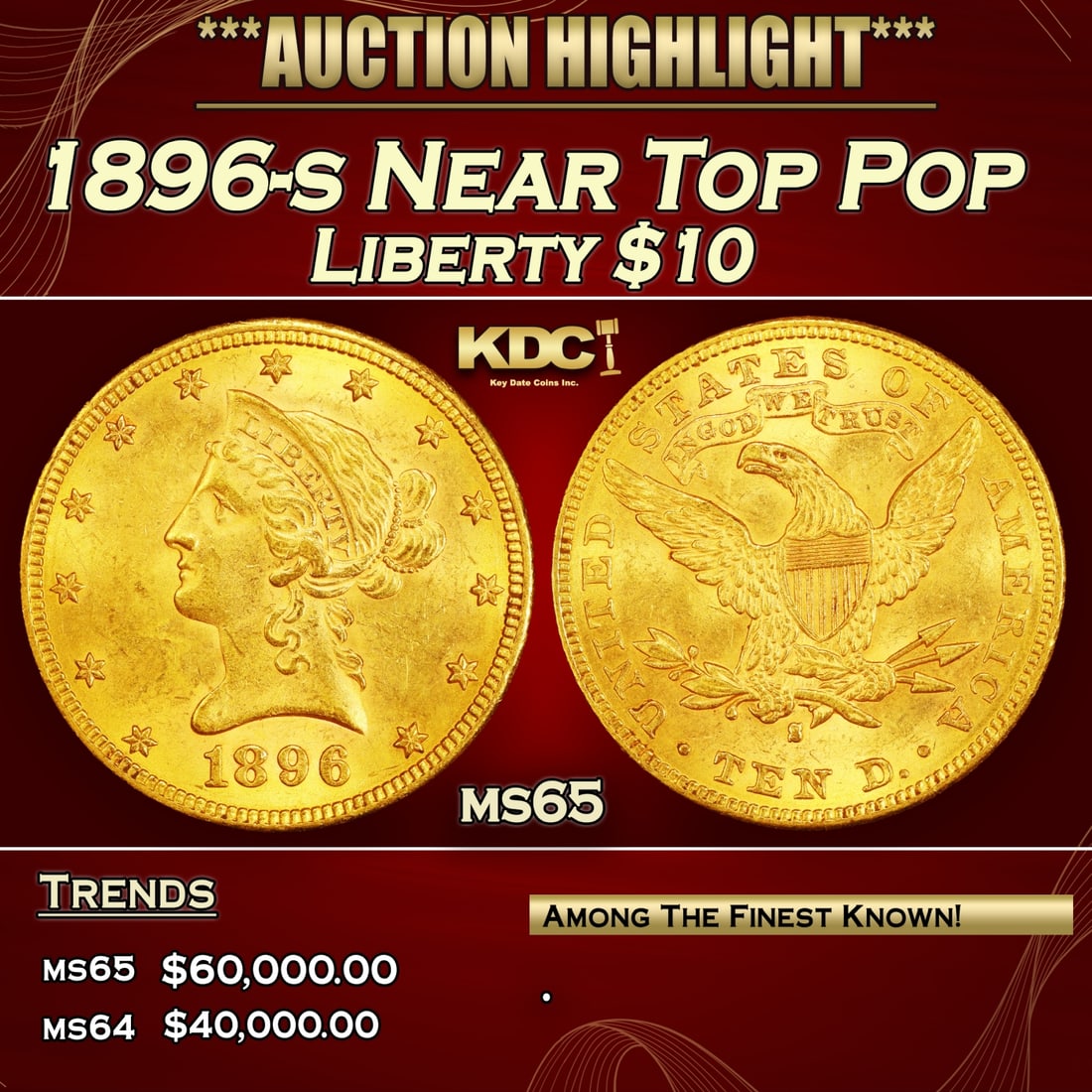 1896-s Gold Liberty Eagle Near Top Pop $10 ms65 SEGS (1 of 3)