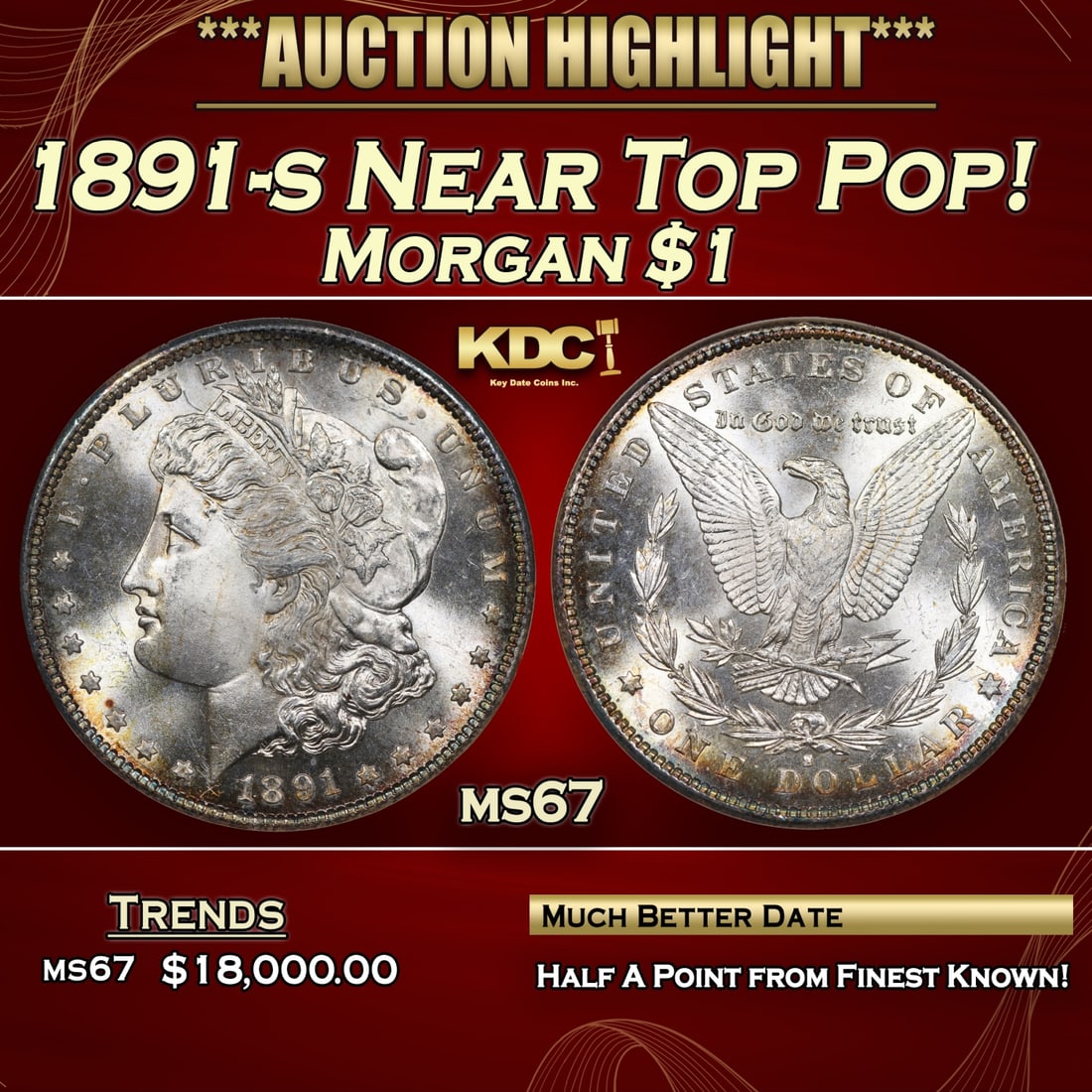 1891-s Morgan Dollar Near Top Pop! $1 ms67 SEGS (1 of 3)