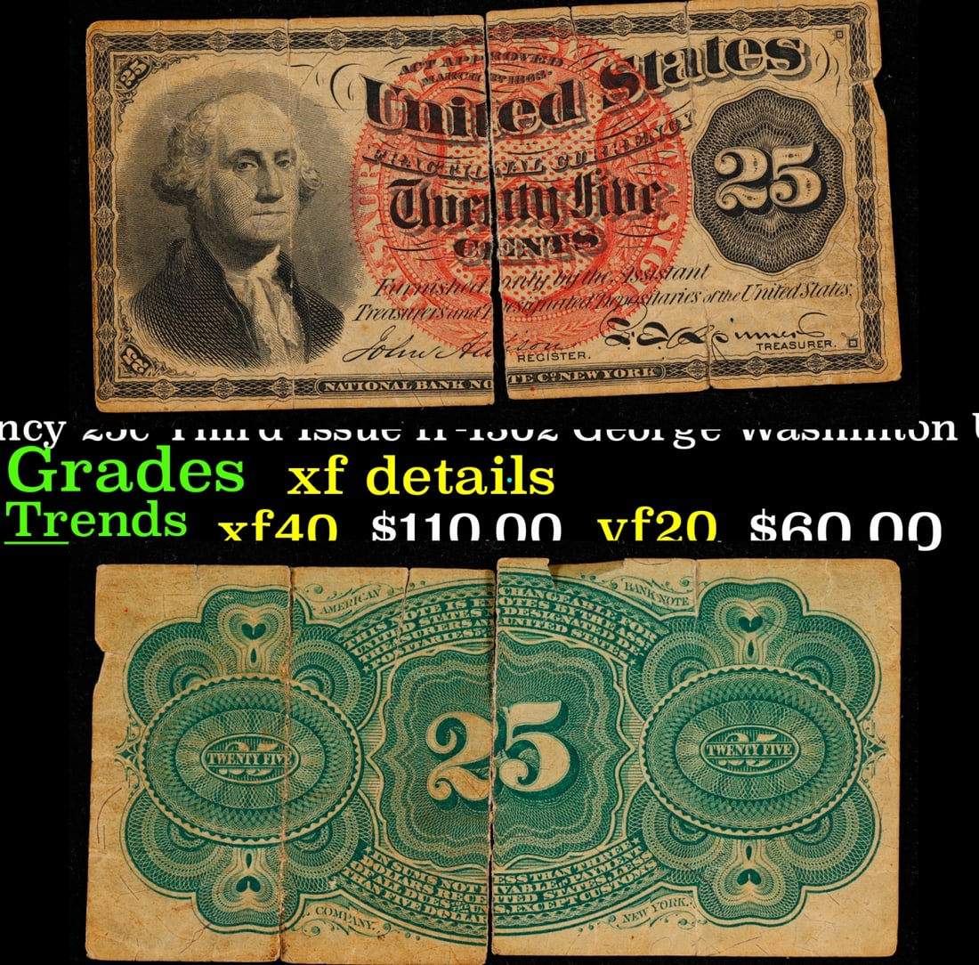 1863 US Fractional Currency 25c Third Issue fr-1302 George Washinton Unwatermarked 40MM Seal . (1 of 3)