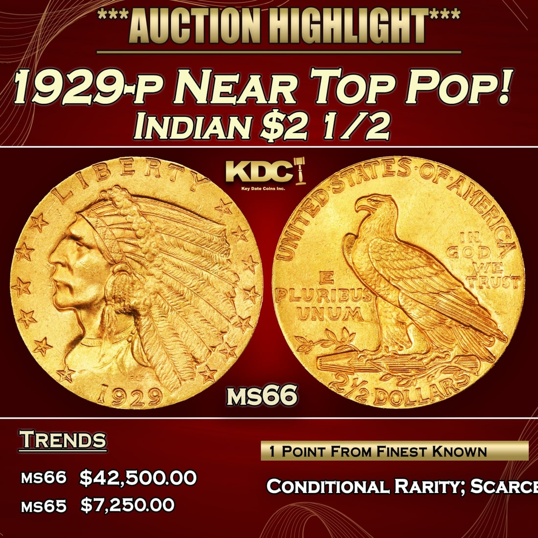 1929-p Gold Indian Quarter Eagle Near Top Pop! $2 1/2 ms66 SEGS: 1929-p Near Top Pop! Gold Indian Quarter Eagle $2 1/2 ms66 SEGS. Per David Akers Of PCGS "This is an unusual issue in that it is easy to find in MS-63 or lower condition but surprisingly difficult to 