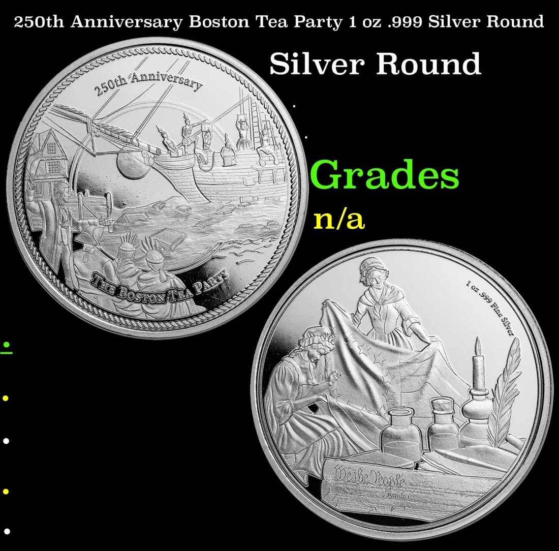 250th Anniversary Boston Tea Party 1 oz .999 Silver Round: 250th Anniversary Boston Tea Party 1 oz .999 Silver Round. Commemorating the 250th anniversary of the Boston Tea Party, each APMEXclusive® round contains .999 fine silver featuring a depiction of the
